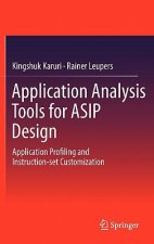 Application Analysis Tools for ASIP Design