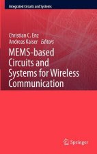 MEMS-based Circuits and Systems for Wireless Communication