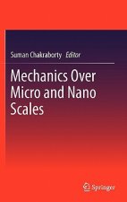Mechanics Over Micro and Nano Scales
