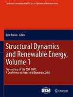 Structural Dynamics and Renewable Energy, Volume 1