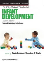 Wiley-Blackwell Handbook of Infant Development V2 - Applied & Policy Issues 2e