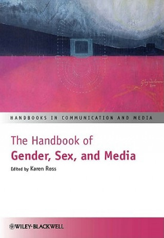 Handbook of Gender, Sexualities and Media