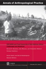 Annals of Anthropological Practice - HIV/AIDS and Food Insecurity in Sub-Saharan Africa - Challenges  and Solutions