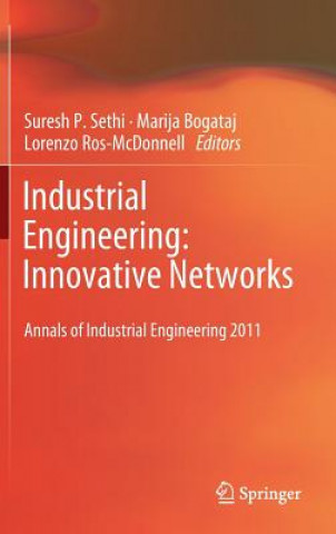 Industrial Engineering: Innovative Networks