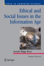 Ethical and Social Issues in the Information Age