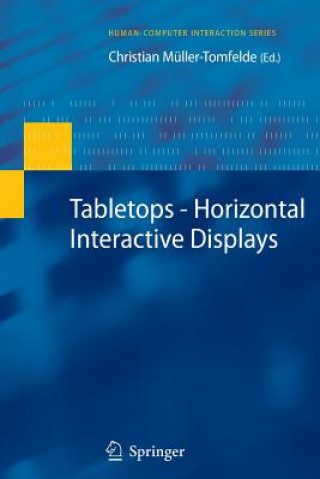 Tabletops - Horizontal Interactive Displays
