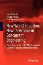 New World Situation: New Directions in Concurrent Engineering