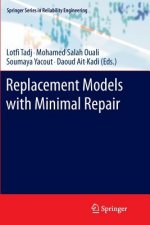 Replacement Models with Minimal Repair