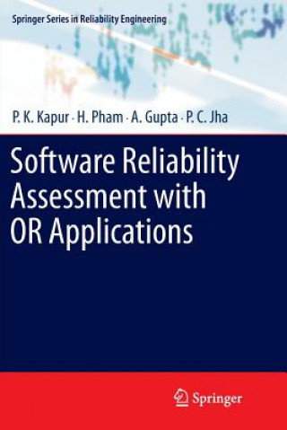 Software Reliability Assessment with OR Applications