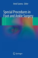 Special Procedures in Foot and Ankle Surgery