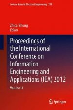 Proceedings of the International Conference on Information Engineering and Applications (IEA) 2012