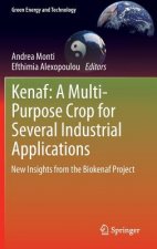 Kenaf: A Multi-Purpose Crop for Several Industrial Applications