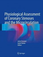 Physiological Assessment of Coronary Stenoses and the Microcirculation