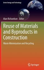 Reuse of Materials and Byproducts in Construction