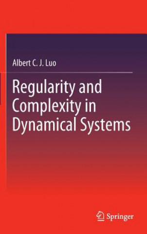 Regularity and Complexity in Dynamical Systems