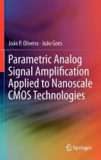 Parametric Analog Signal Amplification Applied to Nanoscale CMOS Technologies