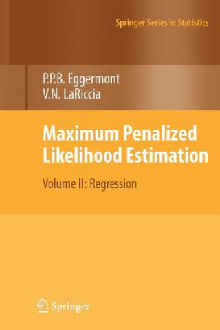 Maximum Penalized Likelihood Estimation