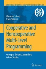 Cooperative and Noncooperative Multi-Level Programming