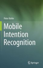 Mobile Intention Recognition