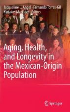 Aging, Health, and Longevity in the Mexican-Origin Population