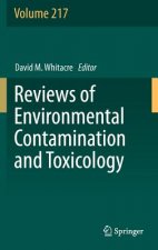 Reviews of Environmental Contamination and Toxicology Volume 217