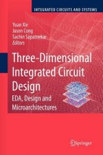 Three-Dimensional Integrated Circuit Design