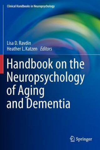 Handbook on the Neuropsychology of Aging and Dementia