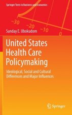 United States Health Care Policymaking