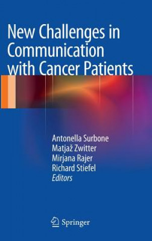 New Challenges in Communication with Cancer Patients
