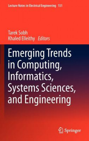 Emerging Trends in Computing, Informatics, Systems Sciences, and Engineering