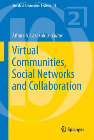 Virtual Communities, Social Networks and Collaboration