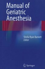 Manual of Geriatric Anesthesia