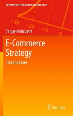 E-Commerce Strategy (Sanjay Mohapatra)(Twarda)