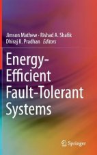 Energy-Efficient Fault-Tolerant Systems