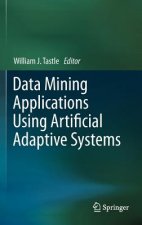 Data Mining Applications Using Artificial Adaptive Systems