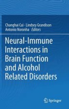 Neural-Immune Interactions in Brain Function and Alcohol Related Disorders