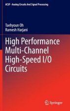 High Performance Multi-Channel High-Speed I/O Circuits