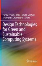 Design Technologies for Green and Sustainable Computing Systems