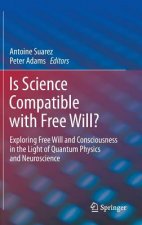 Is Science Compatible with Free Will?