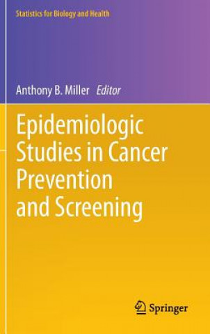Epidemiologic Studies  in Cancer Prevention and Screening