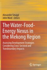 Water-Food-Energy Nexus in the Mekong Region