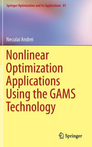 Nonlinear Optimization Applications Using the GAMS Technology