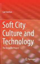 Soft City Culture and Technology