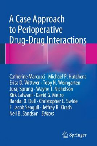 Case Approach to Perioperative Drug-Drug Interactions