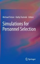 Simulations for Personnel Selection