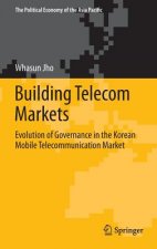 Building Telecom Markets