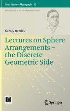Lectures on Sphere Arrangements - the Discrete Geometric Side