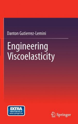 Engineering Viscoelasticity