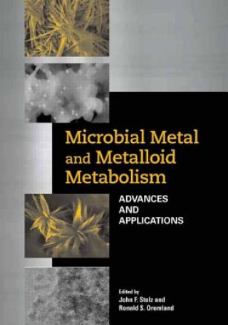 Microbial Metal and Metalloid Metabolism