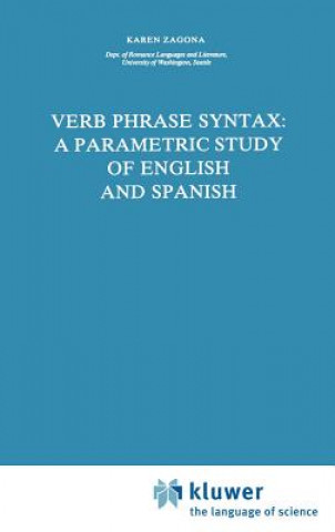 Verb Phrase Syntax: A Parametric Study of English and Spanish